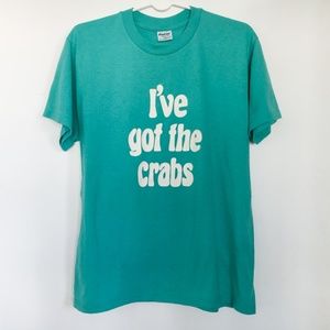 Vintage I've Got the Crabs T-Shirt - Crab House
